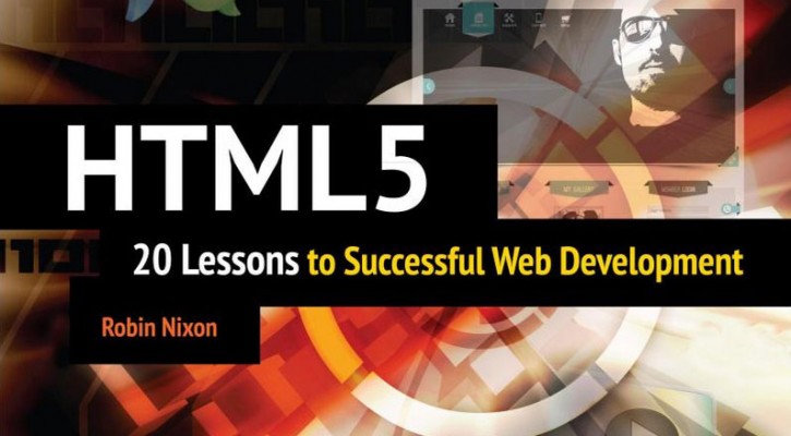 HTML5 - 20 Lessons To Successful Web Development - Robin Nixon